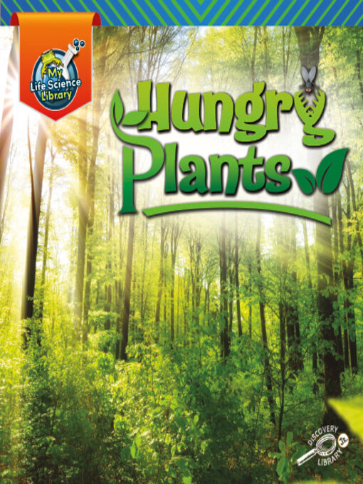 Title details for Hungry Plants by Lisa Amstutz - Wait list